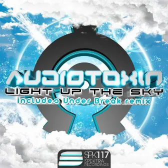 Light Up The Sky by Audiotoxin