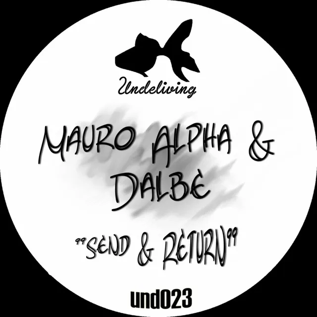 Send & Return - Paul C & Paolo Martini Remix