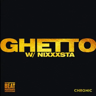 Ghetto by Nixxxsta