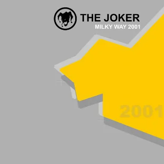 Milky Way 2001 by The Joker