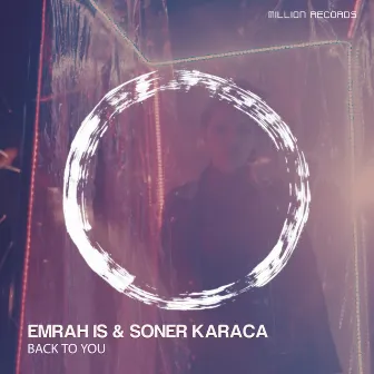 Back To You by Emrah Is