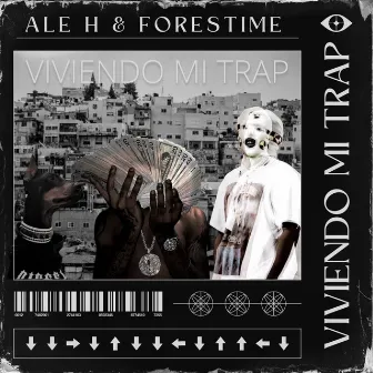 Viviendo Mi Trap by Ale H