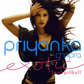 Exotic by Priyanka Chopra