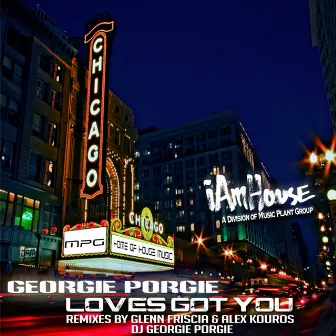 Love's Got You Remixes by Georgie Porgie