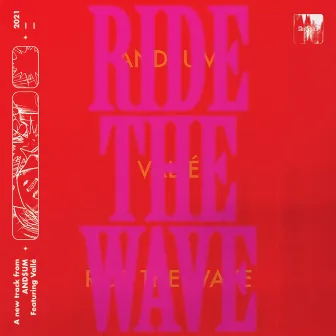 Ride the Wave by And$um