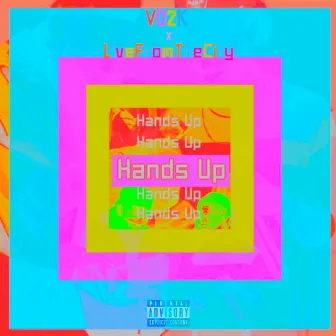 Hands Up by VO2K