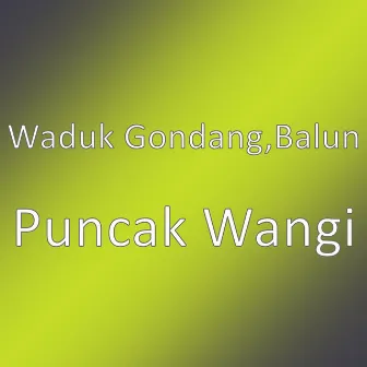 Puncak Wangi by 