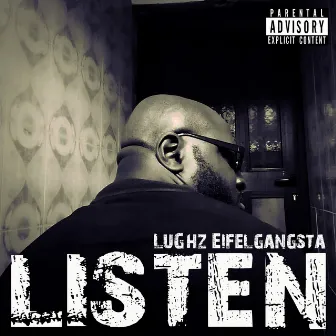 Listen by Eifelgangsta