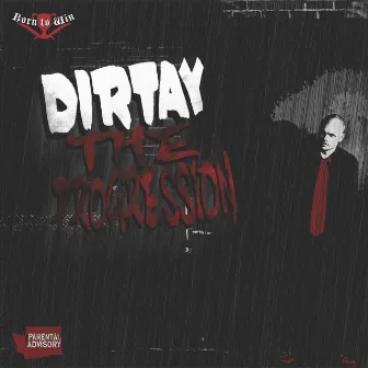 The Progression by Dirtay