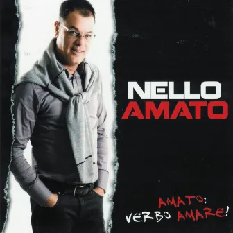 Amato verbo amare by Nello Amato