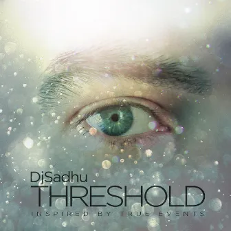 Threshold by DjSadhu