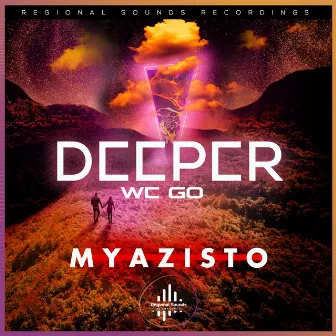 Deeper We Go by Myazisto