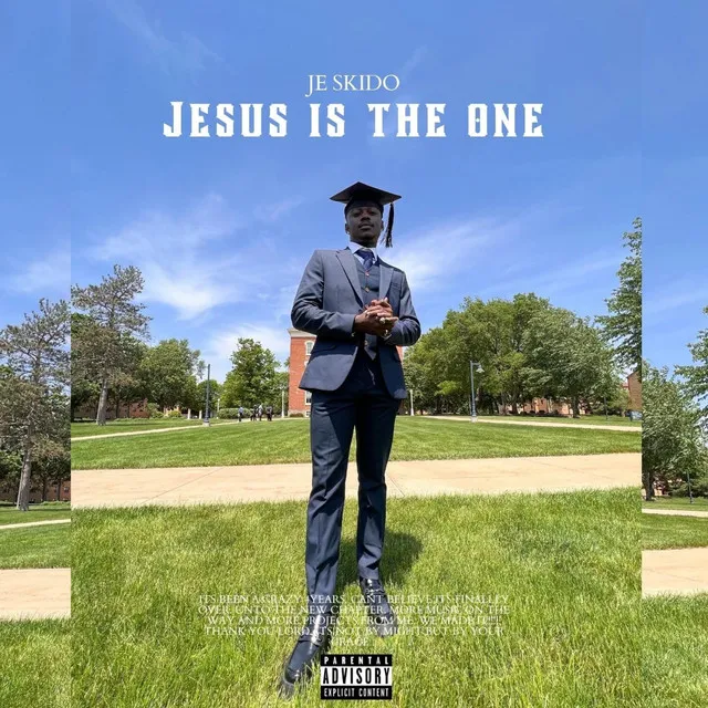 Jesus Is The One