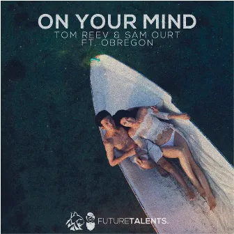 On Your Mind by Tom Reev