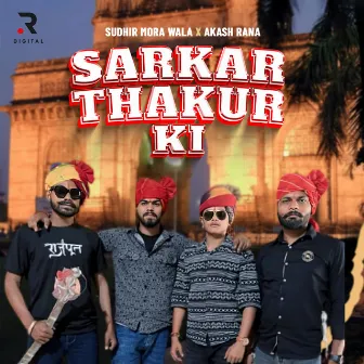 Sarkar Thakur Ki by Akash Rana