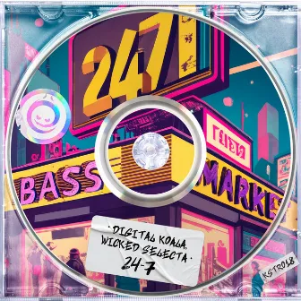 24-7 by Wicked Selecta