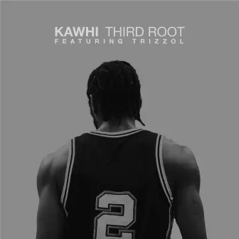 Kawhi by Third Root