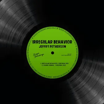 Irregular Behavior by Jeffry Pheterson