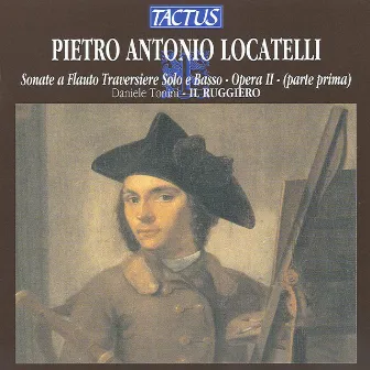 Locatelli: Flute Sonatas, Op. 2 by Il Ruggiero