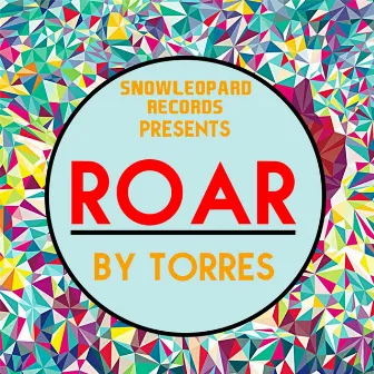 Roar by Torres