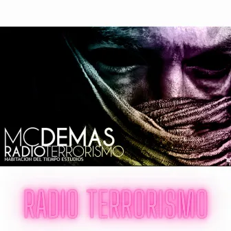 Radio Terrorismo by McDemas