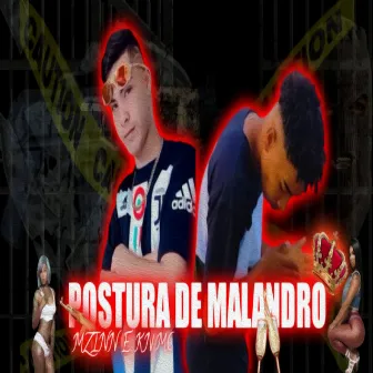 Postura de Malandro by KN MC