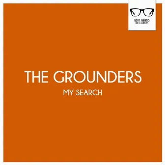 My Search by The Grounders