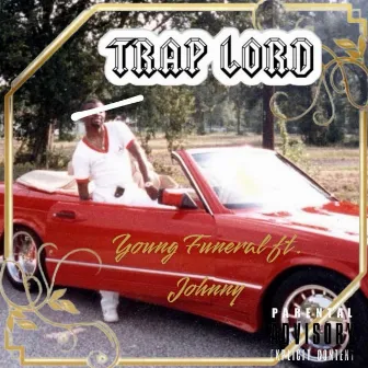 Trap Lord by Young Funeral