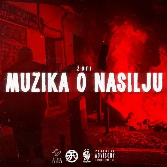 Muzika O Nasilju by Zuti