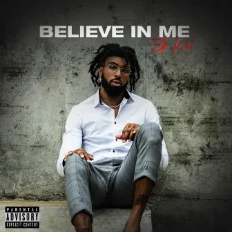 Believe In Me by SK Kel