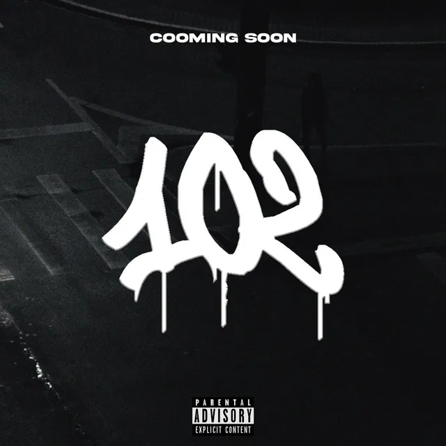 102 COMING SOON