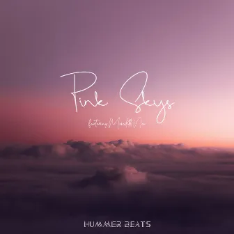 Pink Skys by Hummer Beats