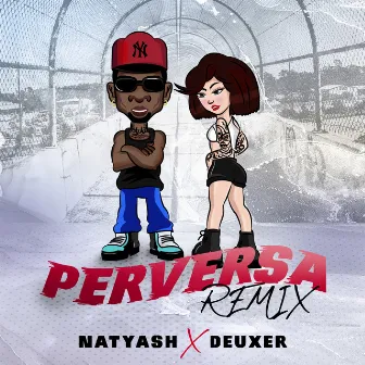 Perversa (Remix) by NATYASH