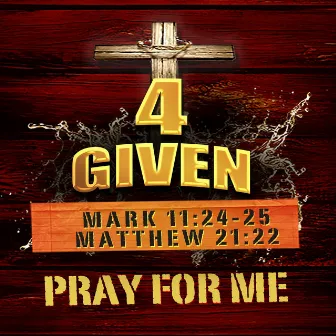 Pray for Me by Iam4given