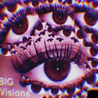 Big Visions by Baddie B