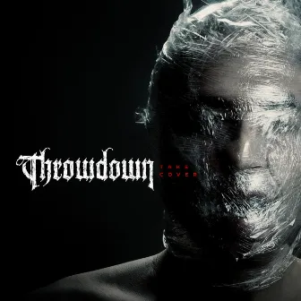 Take Cover by Throwdown