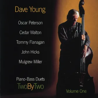 Two By Two: Piano Bass Duets, Vol. I by Dave Young