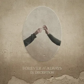 Forever // Always by In Deception