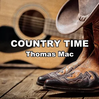 Country Time by Thomas Mac