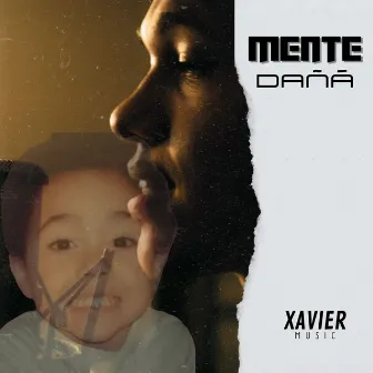 Mente Daña by Xavier Music