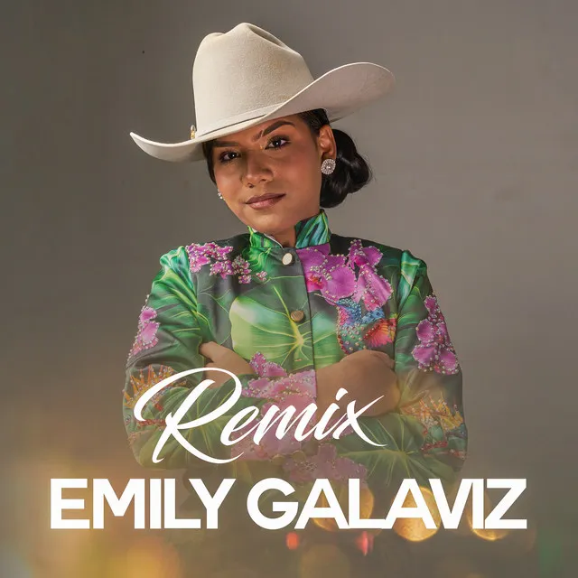 Emily Galaviz - Remix