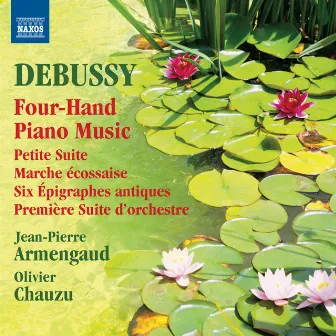 Debussy: Four-Hand Piano Music by Jean-Pierre Armengaud