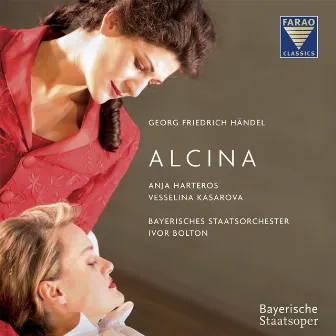 Händel: Alcina by Anja Harteros