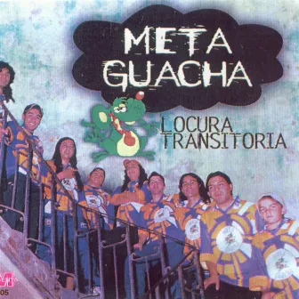 Locura Transitoria by Meta Guacha