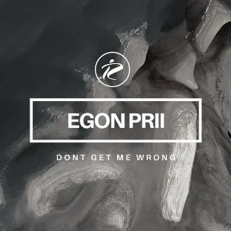 Dont Get Me Wrong by Egon Prii