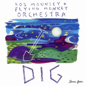 Dig by Rob Mounsey