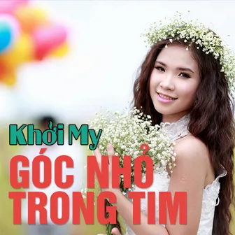 Góc Nhỏ Trong Tim by Khởi My