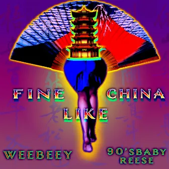 Fine Like China by WeeBey