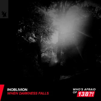 When Darkness Falls by Inoblivion