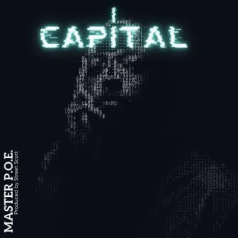 I CAPITAL by Master P.O.E.